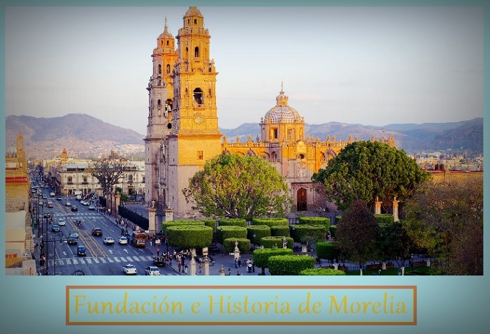 historia de morelia