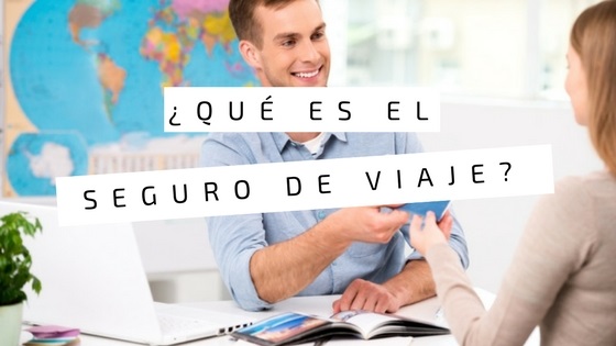 qu es el seguro de viaje?